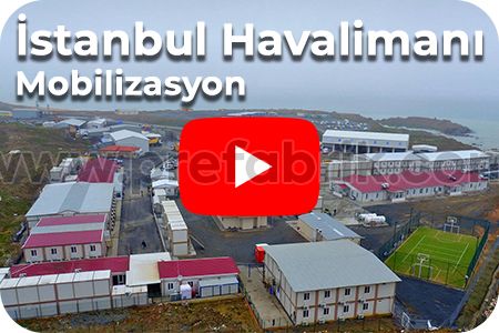 İstanbul Havalimanı Mobilizasyon